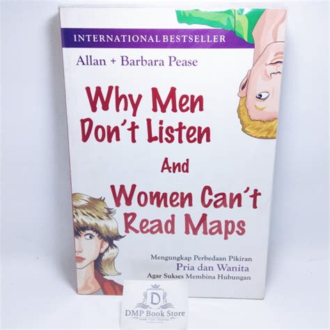 Jual Why Men Dont Listen Women Cant Read Maps Allan Pease And Barbara Pease Jakarta Selatan