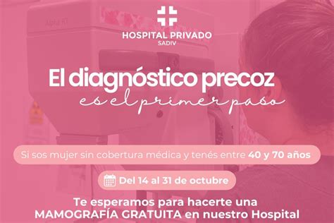 Octubre Rosa El Hospital Privado Sadiv Practicar Mamograf As