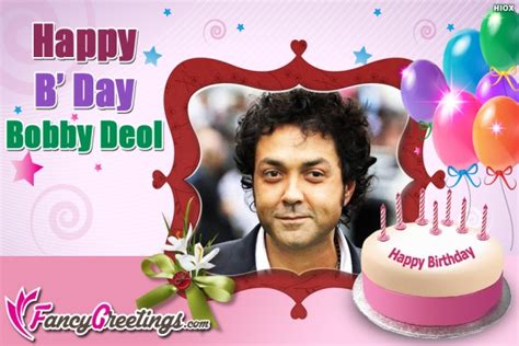 Birthday Wishes To Bobby Deol Wish You Happy Birthday Bobby Deol