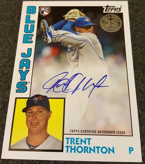 TRENT THORNTON TOPPS UPDATE 1984 35th ANNIVERSARY ROOKIE AUTO BLUE JAYS