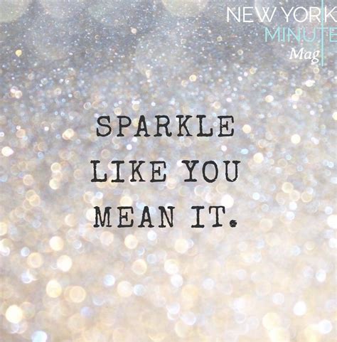 Nymm’s ♛ Collection Sparkle Quotes Glitter Quotes Inspirational Quotes