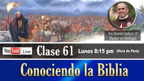 Curso Conociendo La Biblia En Vivo Clase 61 YouTube