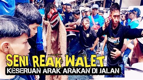 Keseruan Arak Arakan Seni Reak Walet Saat Di Jalan Jadaria Cibiru Youtube