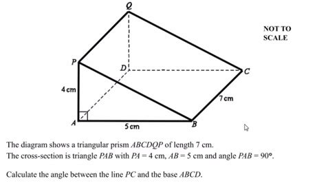 Diagram Shows A Triangular Prism ABCDQP Of Length 7 Cm Calculate Angle