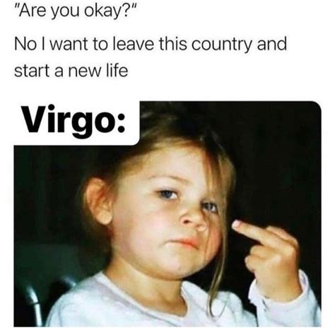 Virgo Memes On Instagram Follow Virgo Memes For More