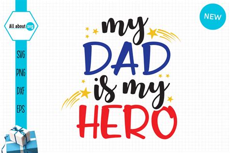 My Dad Is My Hero Svg Fathers Day Svg By All About Svg Thehungryjpeg