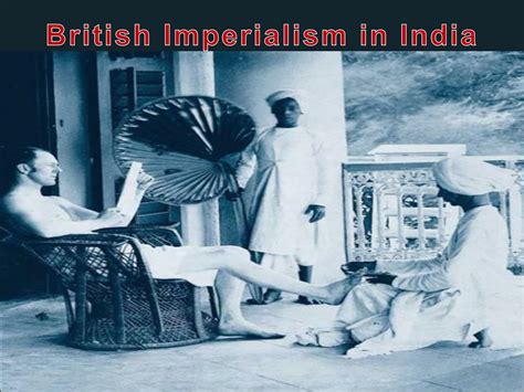 Ppt British Imperialism In India Powerpoint Presentation Free