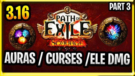 Path Of Exile 3 16 Scourge Balance Patch Notes Auras Curses And