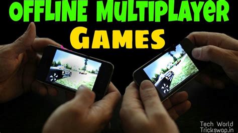 Top 10 Best Offline Multiplayer Games On Android Via Wifi Without