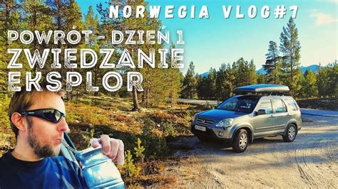 Vlog 7 Norwegia Polska 1 Dzień Epickiej Podróży YouTube