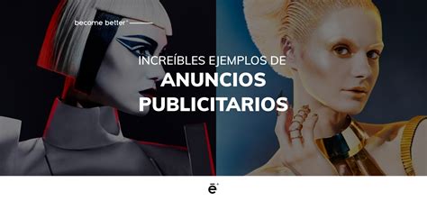 Ejemplos De Anuncios Publicitarios Que Nos Encantan Ndor