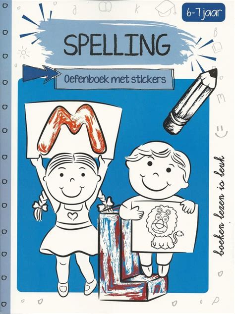 Oefenboek Met Stickers Ik Leer Spelling Oefenboek Leerboek Ik