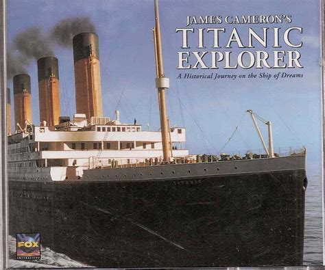 James Camerons Titanic Explorer Titanic Wiki Fandom Powered By Wikia