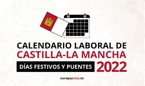 Calendario Laboral En Castilla La Mancha D As Festivos Y Puentes