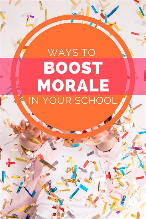 Ways To Boost Morale In Your School Teacher Morale Morale Boosters