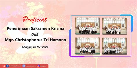 Penerimaan Sakramen Krisma 2023 Paroki Katedral Kristus Raja Purwokerto