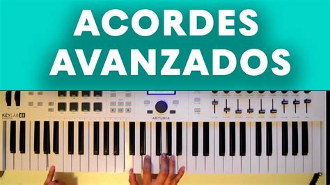 Acordes Avanzados En Piano Para Principiantes Desbloquea Tu Potencial