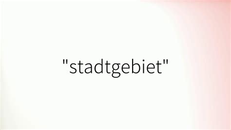 Wie Man Stadtgebiet Auf Deutsch Auspricht Youtube