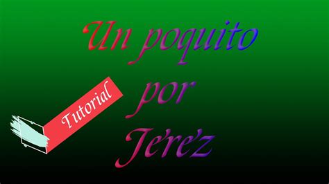 Un Poquito Por BULERIAS DE JEREZ Tutorial YouTube