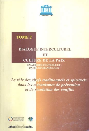 Dialogue Interculturel Et Culture De La Paix En Afrique Centrale Et