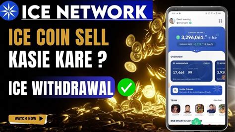 Ice Network Ice App Withdrawal Kaise Kare Ice Coin Withdrawal Kaise