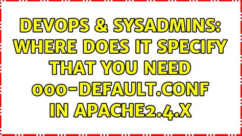 Devops Sysadmins Where Does It Specify That You Need Default