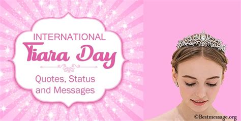 International Tiara Day Messages And Quotes Sample Messages