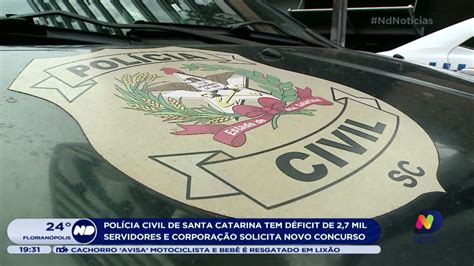 Polícia Civil de SC tem déficit de 2 7 mil servidores e corporação