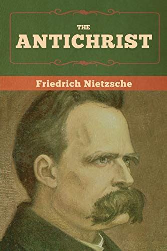 The Antichrist By Friedrich Nietzsche Goodreads