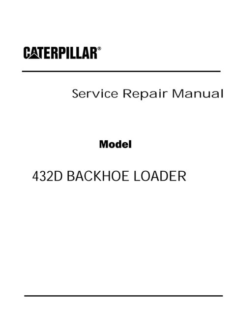 Caterpillar Cat 432d Backhoe Loader Prefix Bld Service Repair Manual Bld01595 03844pdf