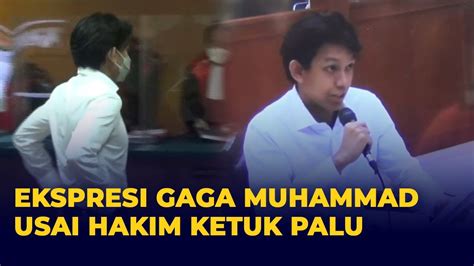 Begini Ekspresi Gaga Muhammad Usai Hakim Ketuk Palu Youtube