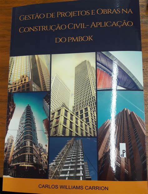 Livro Gestão de Projetos e Obras na Construção Civil Aplicação do