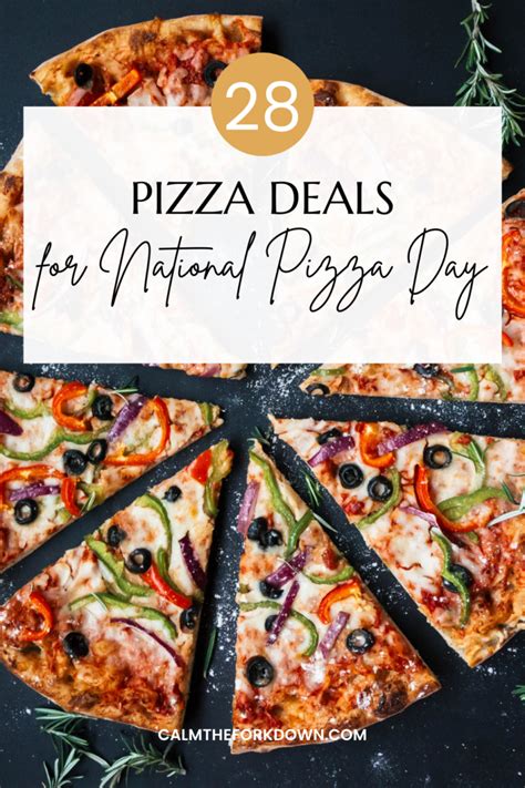 28 Pizza Deals & Special for National Pizza Day