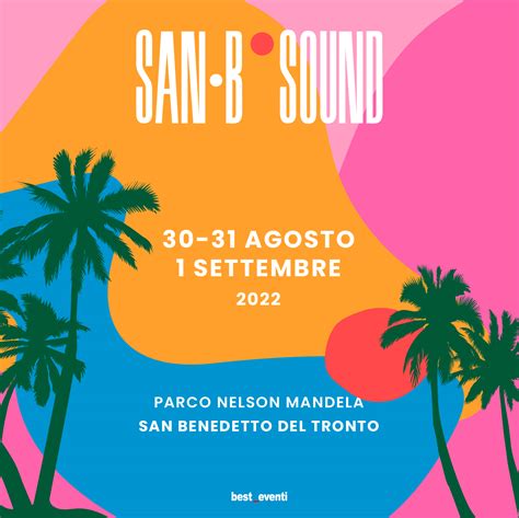 San B Sound Il Nuovo Festival Musicale Di San Benedetto Del Tronto