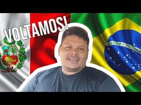 SAIMOS DO PERU E VOLTAMOS PARA O BRASIL YouTube