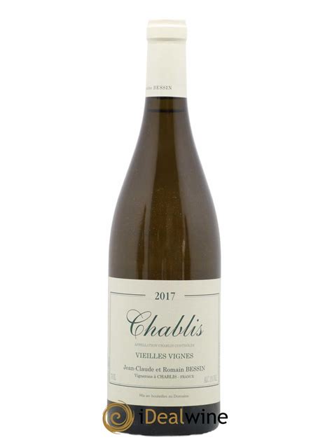 Acheter Chablis Vieilles Vignes Jean Claude Romain Bessin 2017 Lot