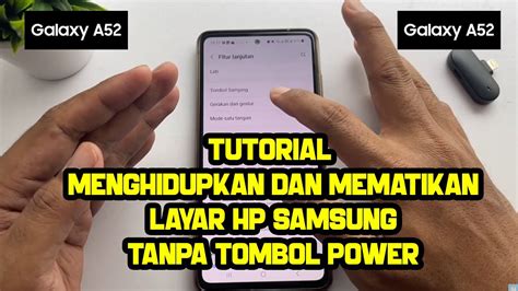 Cara Menghidupkan Dan Mematikan Layar Hp Samsung Tanpa Tombol Power Youtube