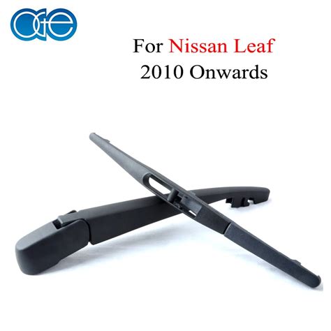 OGE Rear Wiper Arm And Blade For Nissan Leaf 2010 2018 Windscreen