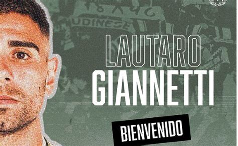 Udinese Le Dio La Bienvenida A Lautaro Giannetti Diario El Norte San