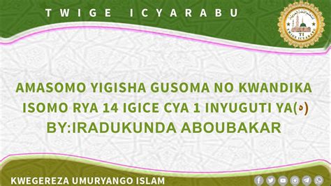 Amasomo Yo Gusoma No Kwandika Mu Rurimi Rw Icyarabu Isomo Rya 14 Igice