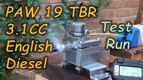 Paw 19 Tbr Excellent 31cc English Diesel Engine Youtube