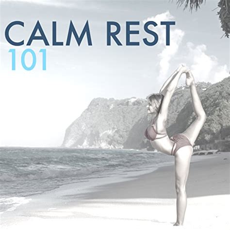 Amazon MusicでMusic for Deep Relaxation Meditation AcademyのCalm Rest 101