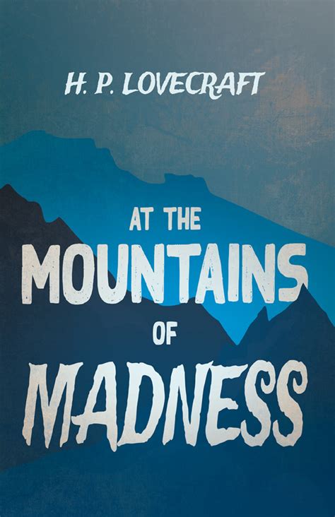 At The Mountains Of Madness By H P Lovecraft