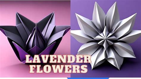 How To Make Beautiful Lavender Paper Flowers Origami Lavender Very