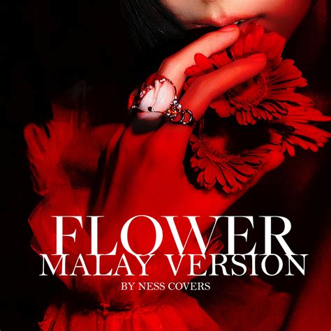 JISOO - FLOWER (Malay Version) | Ness