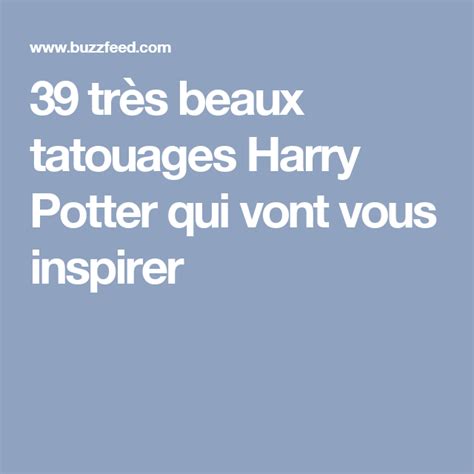 39 très beaux tatouages Harry Potter qui vont vous inspirer Inspirer