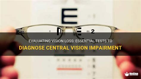 Evaluating Vision Loss Essential Tests To Diagnose Central Vision