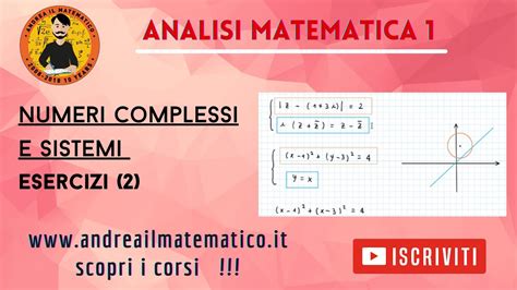 Numeri Complessi Sistemi Analisi Matematica Youtube