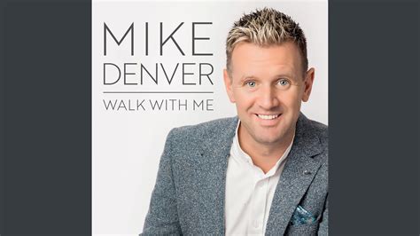 Walk With Me - Mike Denver | Shazam