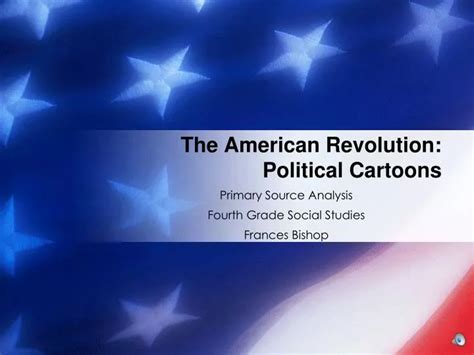 PPT - The American Revolution: Political Cartoons PowerPoint ...